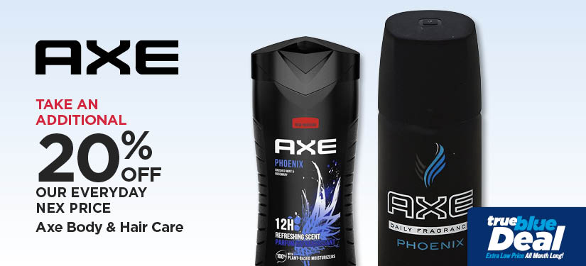 Take An Additional 20% Off Our Everyday NEX Price Axe Body & Hair Care